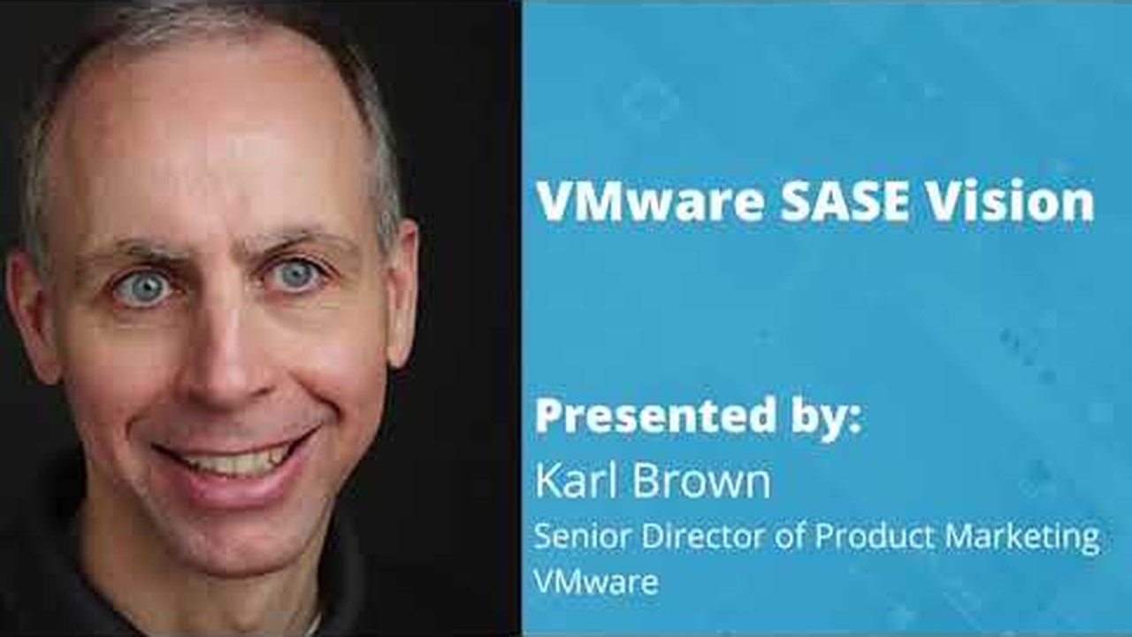 VMware SASE Vision